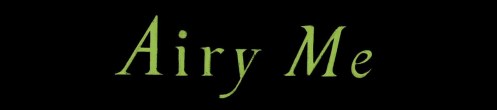 Airy Me