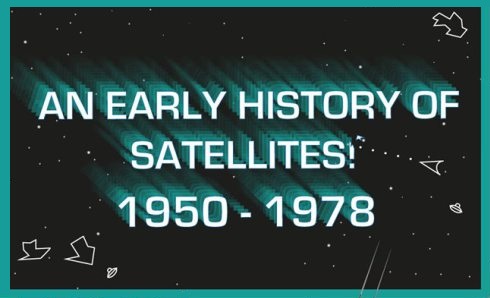 The Fast Evolution of Early Space Age Satellites [infographic] | 🎭