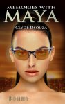 Memories with Maya by Clyde&nbsp;deSouza